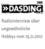Radiointerview ber ungewhnliche Hobbys vom 15.11.2011